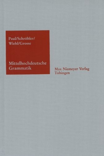 Hermann Paul: Mittelhochdeutsche Grammatik (German language, 1989, M. Niemeyer)