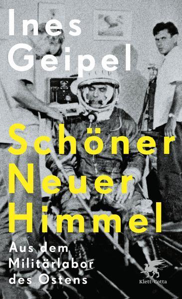 Ines Geipel: Schöner Neuer Himmel (German language, 2022, Klett-Cotta Verlag)