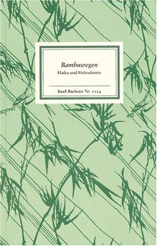 Ekkehard May, Claudia Waltermann: Bambusregen. Haiku und Holzschnitte aus dem 'Kageboshishu'. (Hardcover, 1995, Insel, Frankfurt)