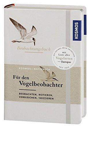 Peter H. Barthel, Paschalis Dougalis: Beobachtungsbuch für den Vogelbeobachter: beobachten, notieren, vergleichen, skizzieren (German language, 2016)