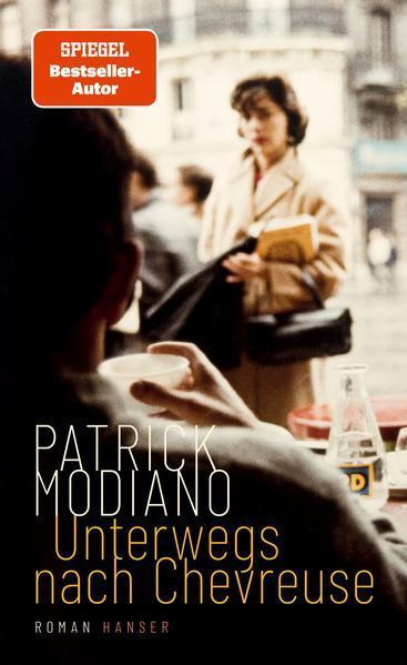 Patrick Modiano: Unterwegs nach Chevreuse (German language, 2022)