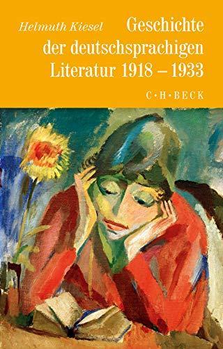 Helmuth Kiesel: Geschichte der deutschen Literatur Bd. 10 (German language, 2017)