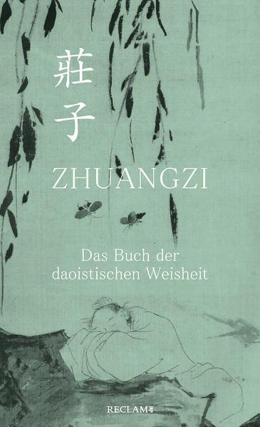 Zhuangzi: Zhuangzi. Das Buch der daoistischen Weisheit (German language, 2019)