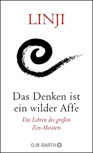 Linji: Das Denken ist ein wilder Affe (Hardcover, 2015, Barth O.W.)