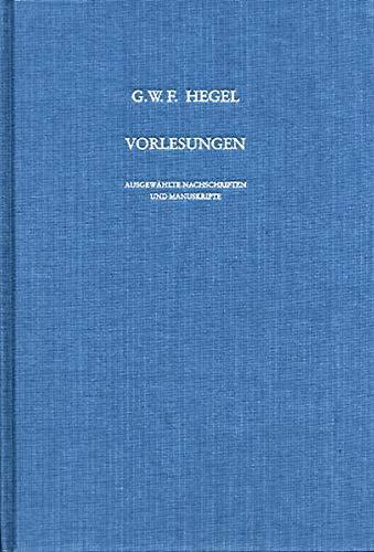 Georg W F Hegel, Martin Bondeli, Hoo N Seelmann: Vorlesungen. Ausgewählte Nachschriften und Manuskripte / Vorlesungen über die Geschichte der Philosophie / Vorlesungen über die Philosophie der Natur, ... von Johann Rudolf Ringier: BD 16 (German language, 2002)