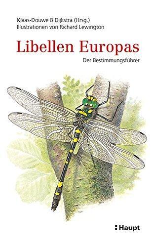 Klaas-Douwe B. Dijkstra, Richard Lewington, Monika Niehaus, Coralie Wink: Libellen Europas der Bestimmungsführer (German language, 2014)