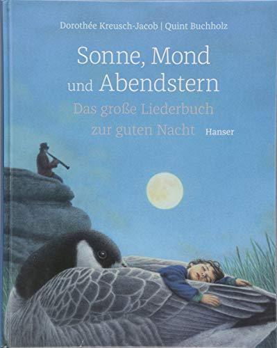 Quint Buchholz Dorothée Kreusch-Jacob: Sonne, Mond und Abendstern (German language)