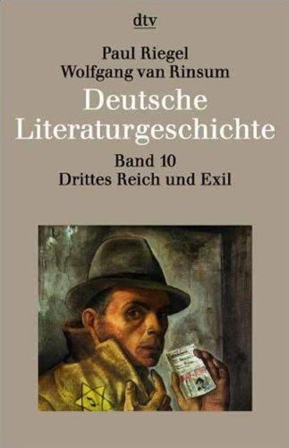 Paul Riegel, Wolfgang van Rinsum: Drittes Reich und Exil 1933 - 1945 (German language, 2004)