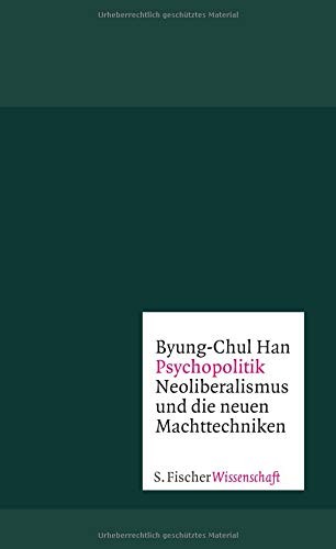 Byung-Chul Han: Psychopolitik (Hardcover, 2014, FISCHER, S.)