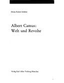 Heinz Robert Schlette: Albert Camus, Welt und Revolte (German language, 1980, Alber)