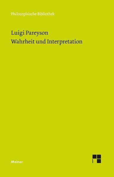 Luigi Pareyson: Wahrheit und Interpretation (German language, 2023)