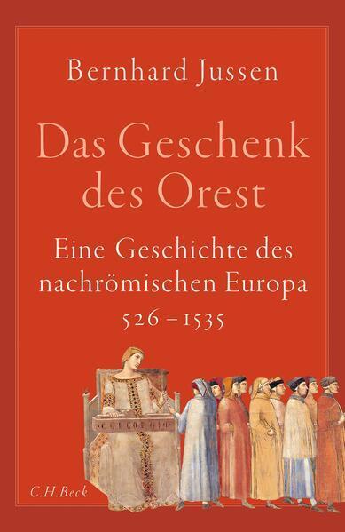 Bernhard Jussen: Das Geschenk des Orest (German language, 2023, C.H. Beck)