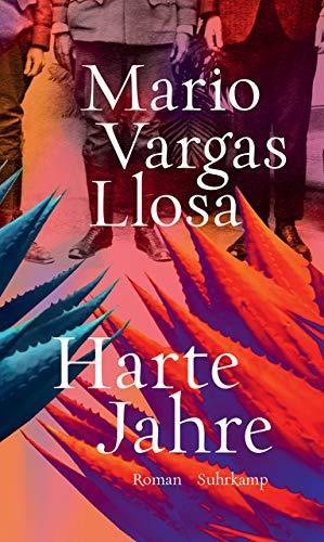 Mario Vargas Llosa: Harte Jahre (German language, 2020)