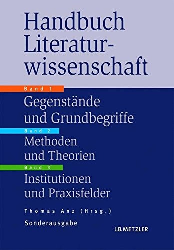 Thomas Anz: Handbuch Literaturwissenschaft ,3 Bde (Paperback, 2013, J.B. Metzler)