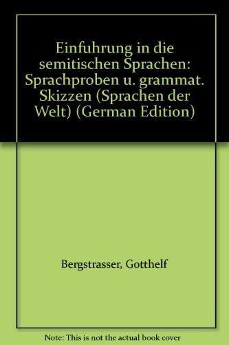 Gotthelf Bergsträsser: Einführung in die semitischen Sprachen (German language, 1977, Hueber)