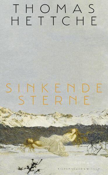 Thomas Hettche: Sinkende Sterne (German language, 2023, Kiepenheuer & Witsch)