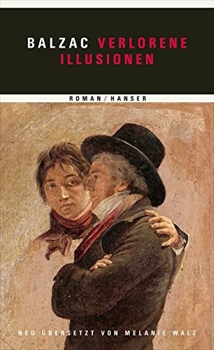 Honoré de Balzac: Verlorene Illusionen (Hardcover, 2014, Hanser, Carl GmbH + Co.)
