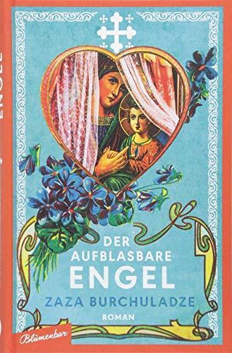 Zaza Burčulaje, Maia Tabukashvili: Der aufblasbare Engel Roman (German language, 2018)