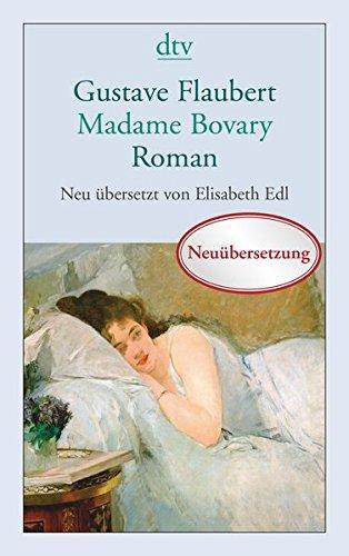 Gustave Flaubert, Gustave Flaubert: Madame Bovary Sitten in der Provinz (German language, 2014)