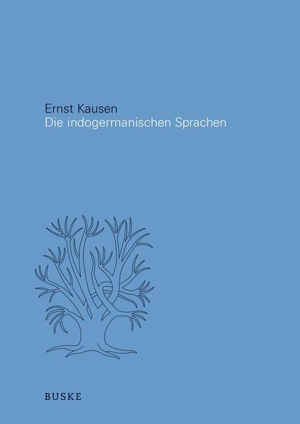 Ernst-Gerd Kausen: Die indogermanischen Sprachen (German language, 2012, Helmut Buske Verlag)