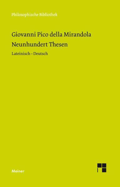 Giovanni Pico della Mirandola: Neunhundert Thesen (German language, 2018)