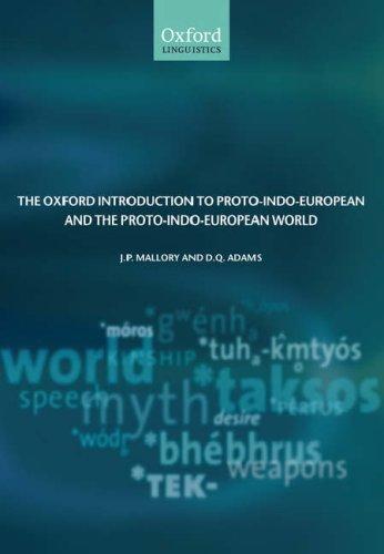 J. P. Mallory, D. Q. Adams: The Oxford Introduction to Proto-Indo-European and the Proto-Indo-European World (Oxford Linguistics) (2006, Oxford University Press, USA)