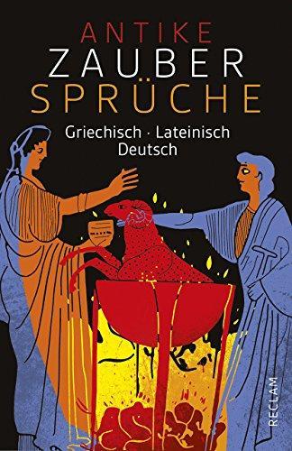 Alf Önnerfors: Antike Zaubersprüche (German language, 2018)